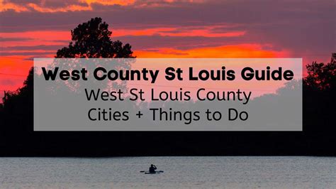 West County St Louis Guide .
